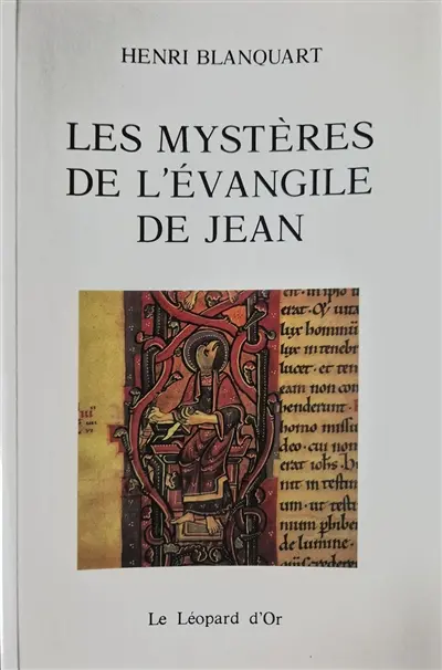 Les mystères de l'Evangile de Jean