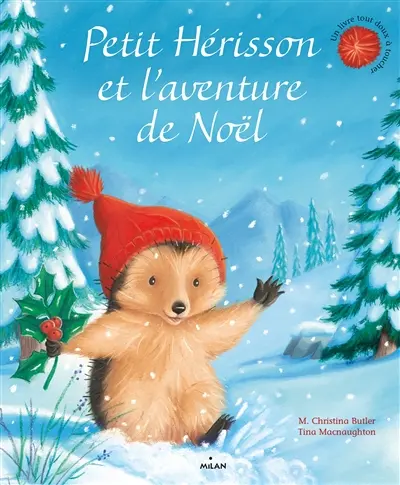 Petit Hérisson et l'aventure de Noël