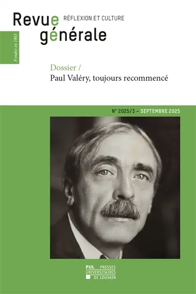 Revue générale : réflexion et culture, n° 3 (2025). Paul Valéry, toujours recommencé