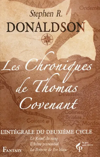 Les chroniques de Thomas Covenant : l'intégrale du deuxième cycle