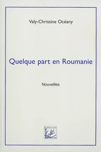 Quelque part en Roumanie