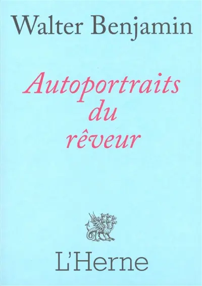 Autoportraits du rêveur : et autres histoires et récits