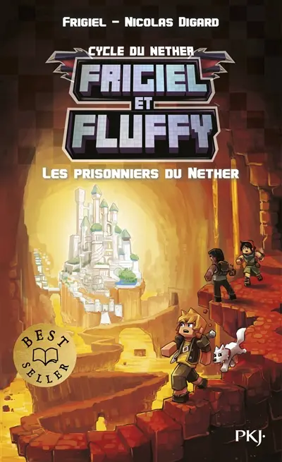 Frigiel et Fluffy : cycle du Nether. Vol. 2. Les prisonniers du Nether