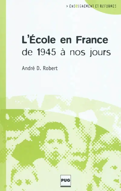 L'école en France de 1945 à nos jours