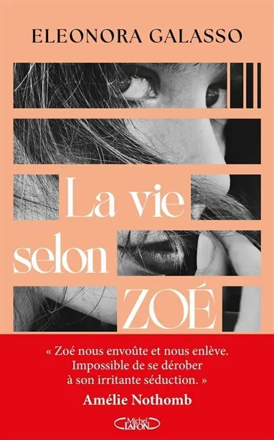 La vie selon Zoé