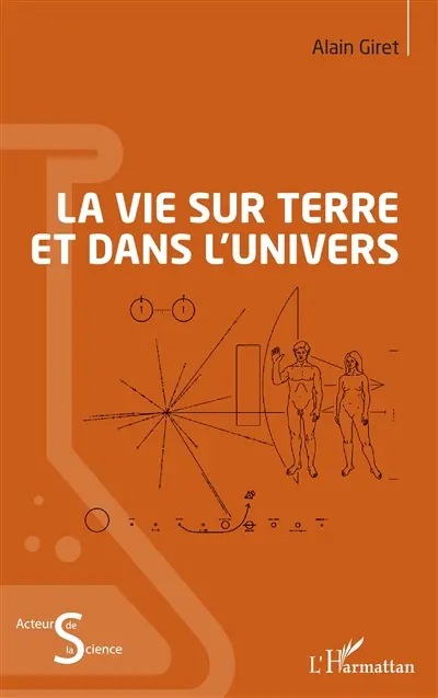 La vie sur Terre et dans l'Univers