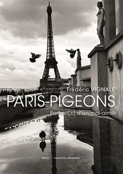 Paris-pigeons : portrait(s) d'un mal-aimé
