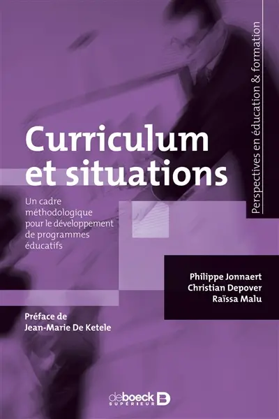 Curriculum et situations : un cadre méthodologique pour le développement de programmes éducatifs