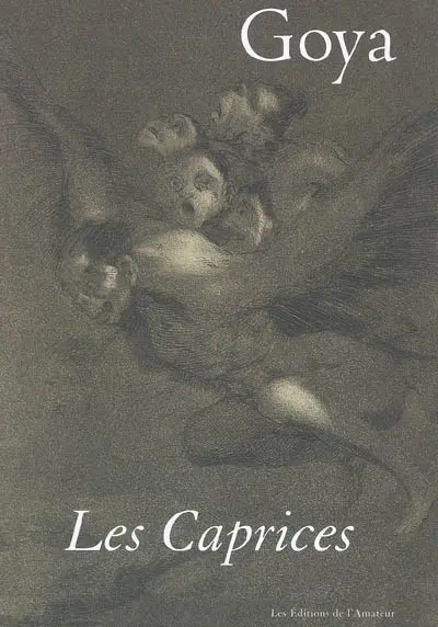 Goya, Les caprices
