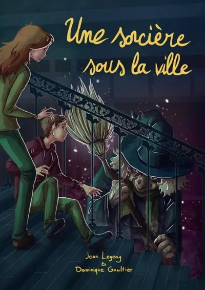 Une sorcière sous la ville