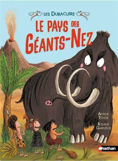 Les Duracuire. Le pays des Géants-Nez