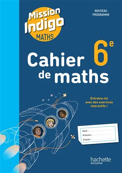 Cahier de maths 6e : nouveau programme