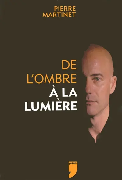 De l'ombre à la lumière