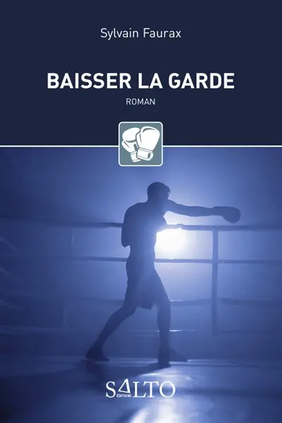 Baisser la garde