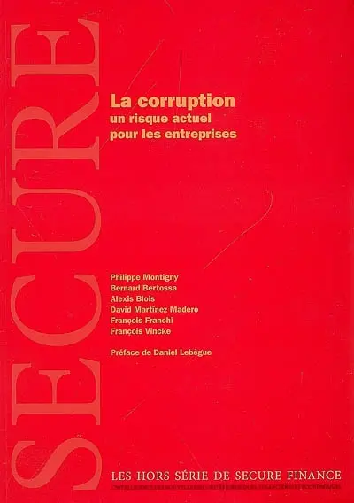 La corruption : un risque actuel pour les entreprises
