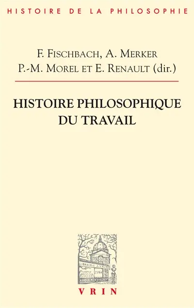 Histoire philosophique du travail