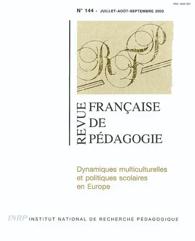 Revue française de pédagogie, n° 144. Dynamiques multiculturelles et politiques scolaires en Europe