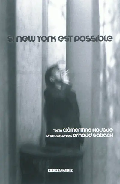 Si New York est possible