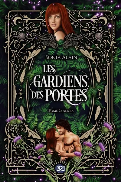 Les gardiens des portes. Vol. 2. Alicia