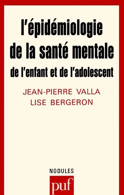 L'Epidémiologie de la santé mentale de l'enfant et de l'adolescent