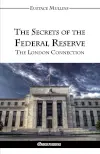 The Secrets of the Federal Reserve