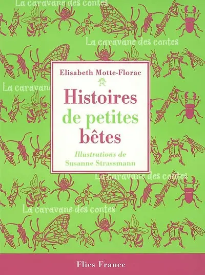 Histoires de petites bêtes