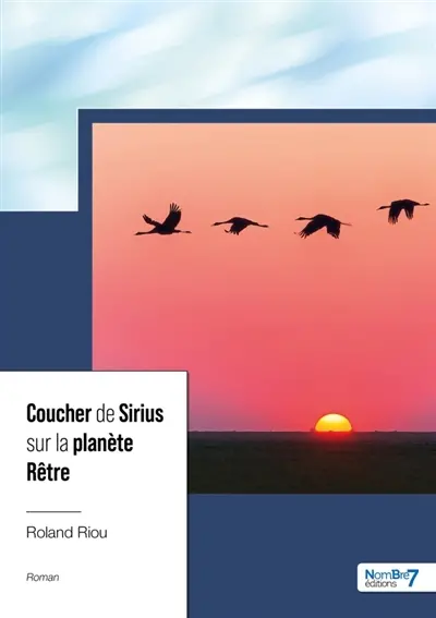 Coucher de Sirius sur la planète Rêtre