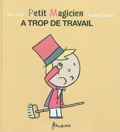 Petit magicien a trop de travail
