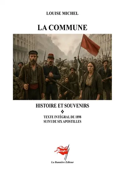 La Commune : Histoire et souvenirs