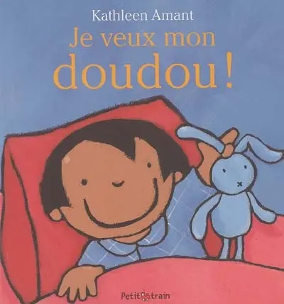 Je veux mon doudou !