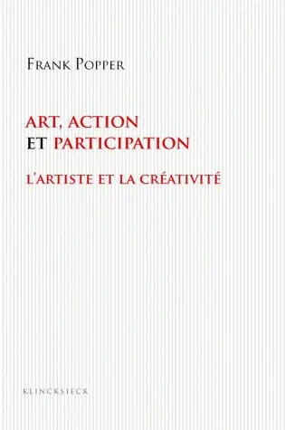 Art, action et participation : l'artiste et la créativité aujourd'hui