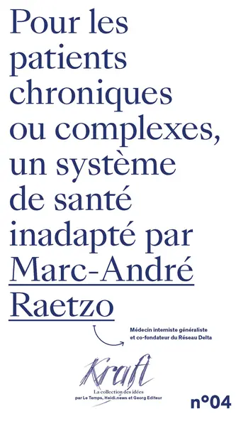 Pour les patients chroniques et complexes, un système de santé inadapté
