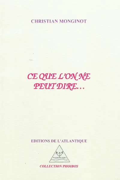 Ce que l'on ne peut dire...