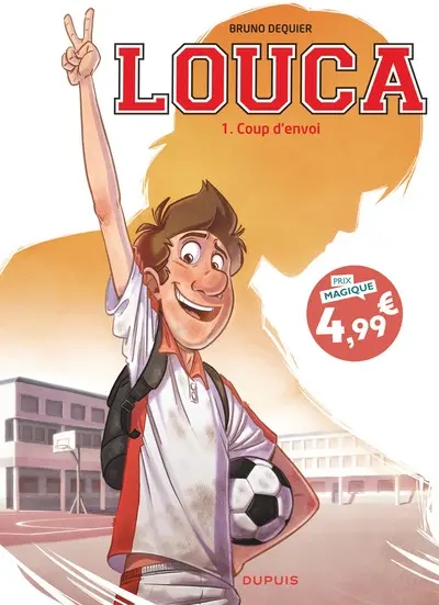 Louca. Vol. 1. Coup d'envoi