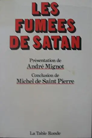 Les Fumées de Satan : doléances à nos évèques