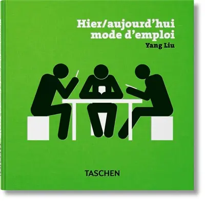 Hier-aujourd'hui, mode d'emploi