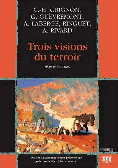 Trois visions du terroir : récits et nouvelles