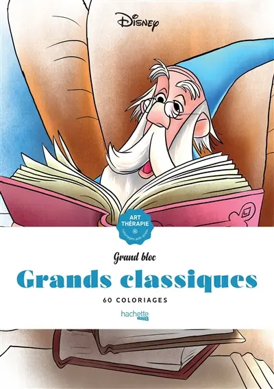 Grands classiques : 60 coloriages anti-stress