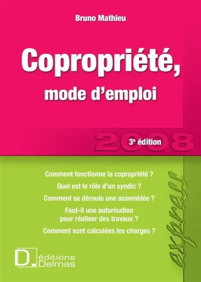 Copropriété, mode d'emploi