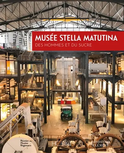 Musée Stella Matutina : des hommes et du sucre