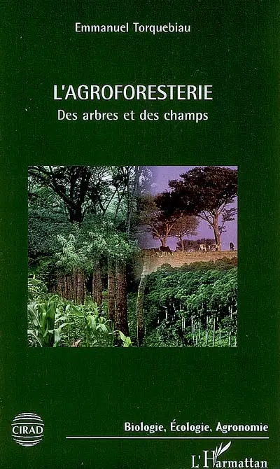 L'agroforesterie : des arbres et des champs