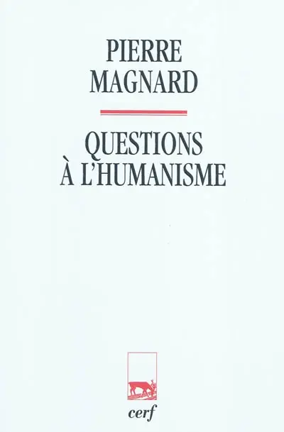 Questions à l'humanisme