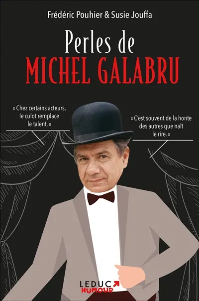 Perles de Michel Galabru