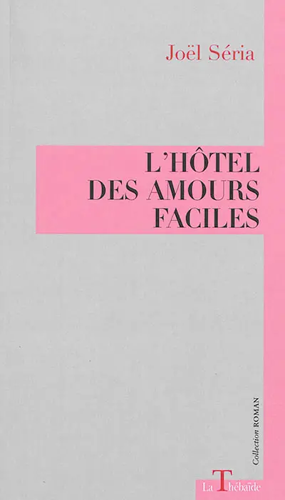 L'hôtel des amours faciles