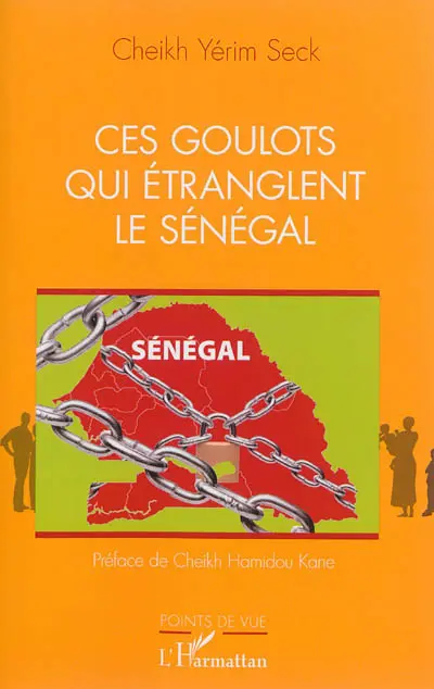 Ces goulots qui étranglent le Sénégal