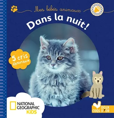 Dans la nuit ! : 5 cris d'animaux