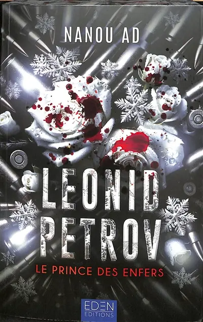 Leonid Petrov. Vol. 1. Le prince des enfers
