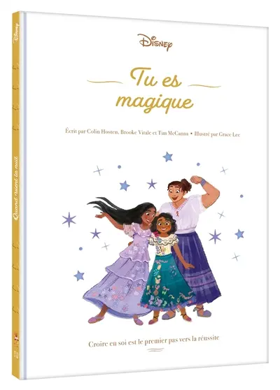 Tu es magique : croire en soi est le premier pas vers la réussite