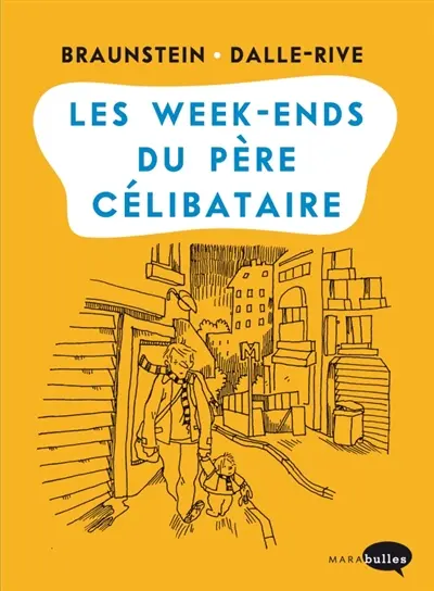 Les week-ends du père célibataire