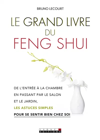 Le grand livre du feng shui